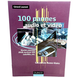 100 PANNES AUDIO-VIDEO 2002