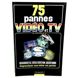 75 PANNES VIDEO ET TV 2000