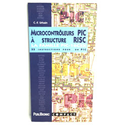 MICROCONTROLEUR PIC STRUCTURE RISC 1995